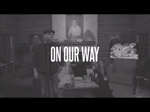 On Our Way official video thumbnail