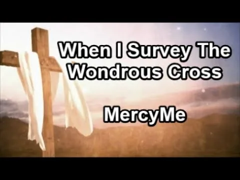 When I Survey The Wonderous Cross official video thumbnail
