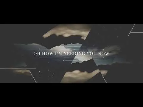 Needing You Now by Meredith Andrews video thumbnail