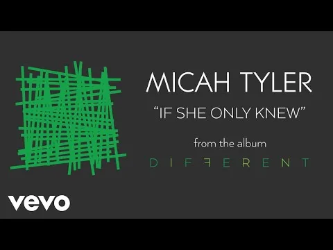  If She Only Knew  by Micah Tyler video thumbnail