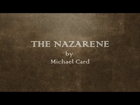The Nazarene by Michael Card video thumbnail