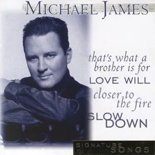 Michael James That's What a Brother Is For