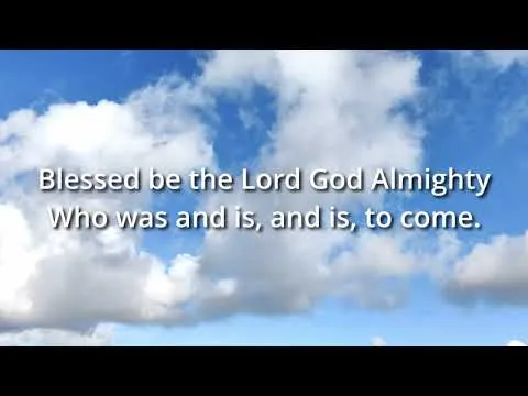 Blessed Be the Lord God Almighty by Michael Neale video thumbnail