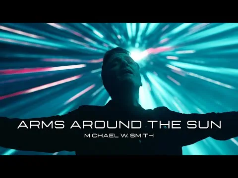 Arms Around the Sun official video thumbnail