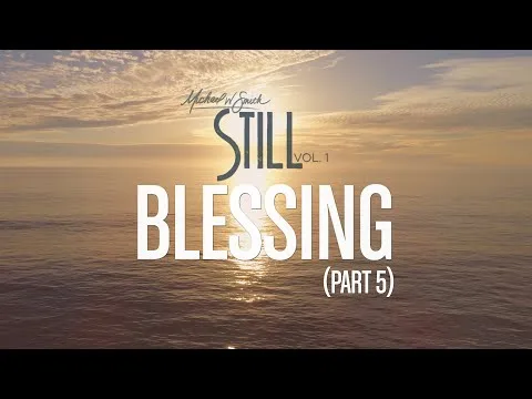 Blessing, Pt. 5 official video thumbnail