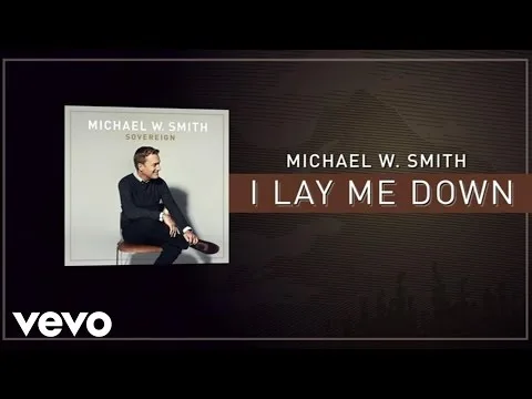 I Lay Me Down official video thumbnail