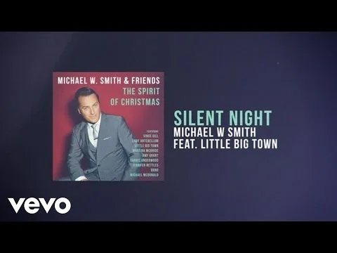 Silent Night by Michael W. Smith video thumbnail