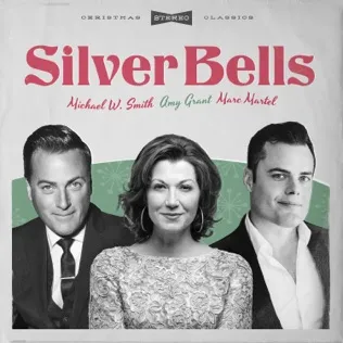 Michael W. Smith Silver Bells