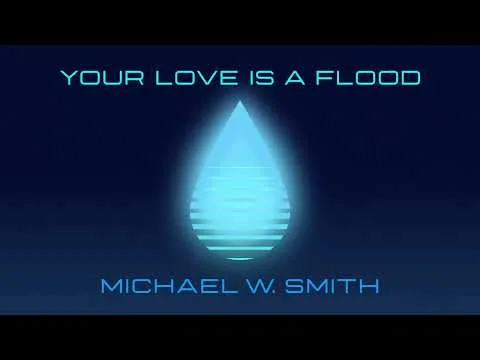 Your Love Is A Flood official video thumbnail