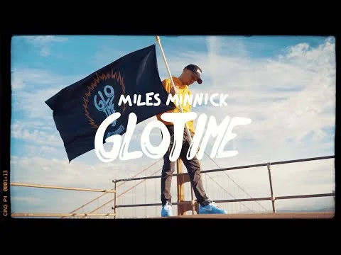 Glo Time by Miles Minnick video thumbnail