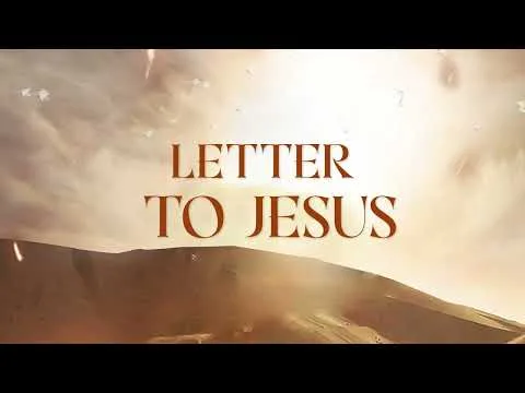 Letter To Jesus official video thumbnail