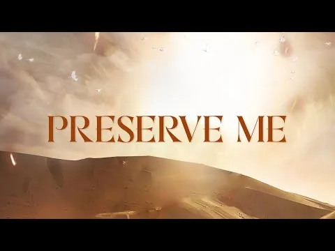 Preserve Me official video thumbnail