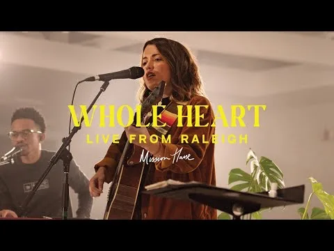 Whole Heart by Mission House video thumbnail