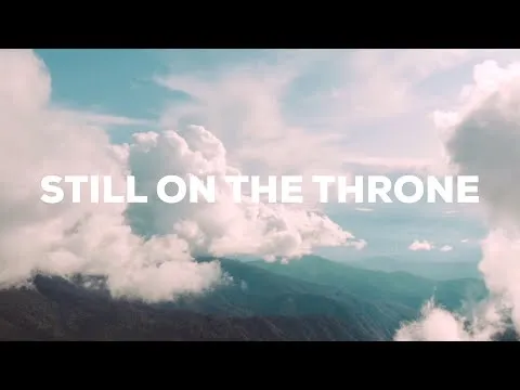 Still On The Throne official video thumbnail
