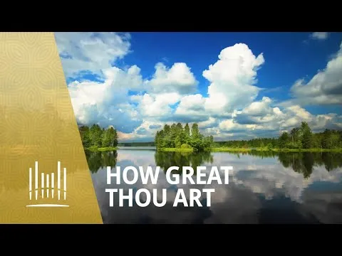 How Great Thou Art / Then Sings My Soul by Mormon Tabernacle Choir video thumbnail