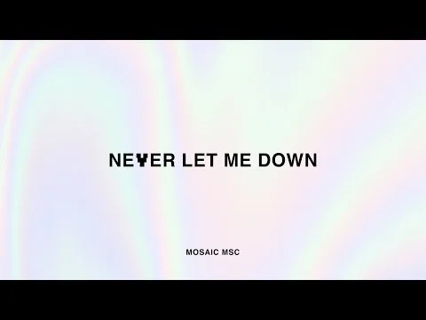 Never Let Me Down official video thumbnail