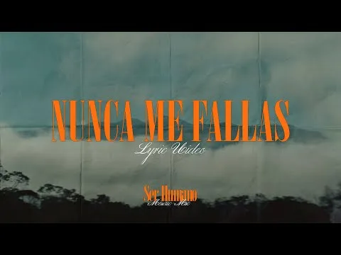 Nunca Me Fallas official video thumbnail
