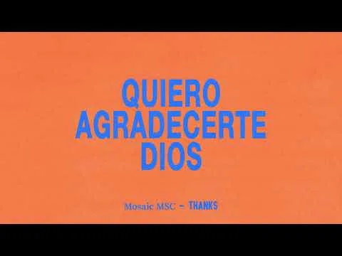 Quiero Agradecerte Dios official video thumbnail