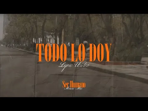 Todo Lo Doy official video thumbnail