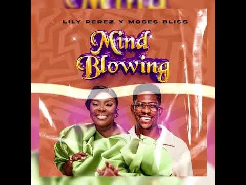 Mind Blowing by Moses Bliss video thumbnail