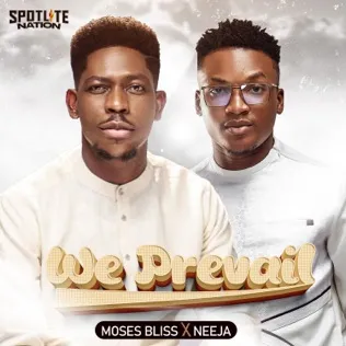 Moses Bliss We Prevail