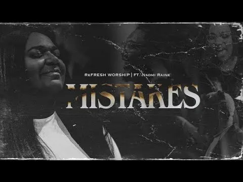 Mistakes official video thumbnail