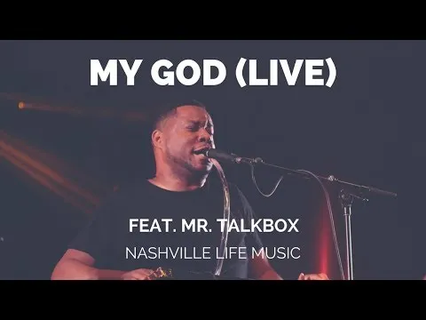 My God (Live) feat. Mr. Talkbox official video thumbnail