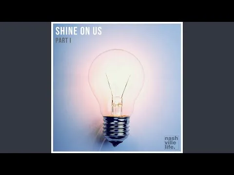 Shine on Us official video thumbnail