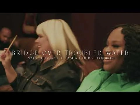 Bridge Over Troubled Water by Natalie Grant video thumbnail