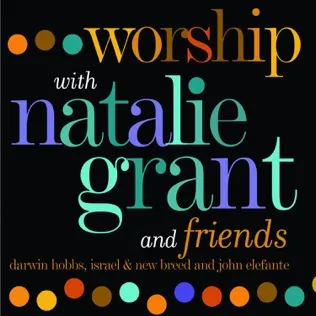 Natalie Grant Crown You With Praise