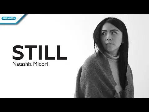 Still - I Will Be Still And Know You Are God by Natashia Midori video thumbnail