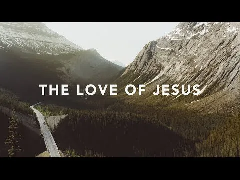 The Love of Jesus official video thumbnail
