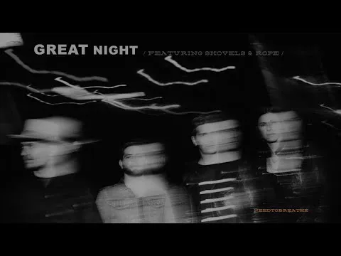 Great Night by NeedToBreathe video thumbnail