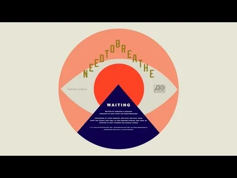 Waiting by NeedToBreathe video thumbnail