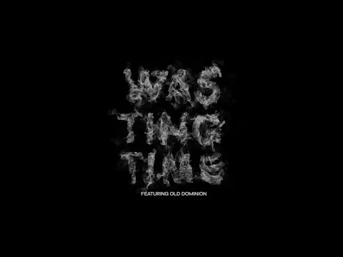 Wasting Time official video thumbnail