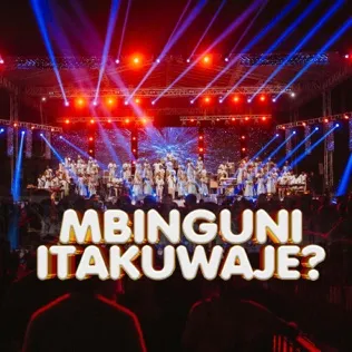 Neema Gospel Choir Mbinguni Itakuwaje