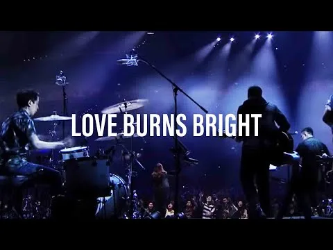 Love Burns Bright  official video thumbnail