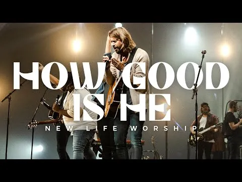 How Good is He official video thumbnail