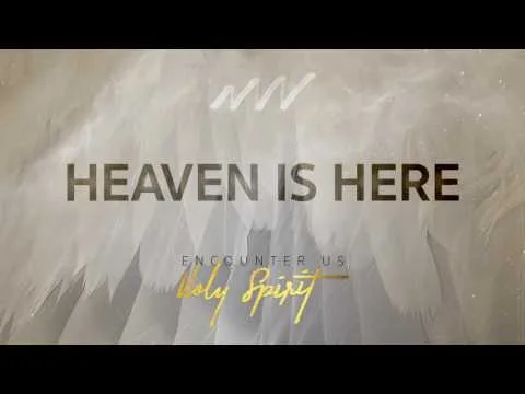 Heaven Is Here official video thumbnail