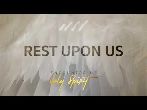 Rest Upon Us by New Wine Worship video thumbnail