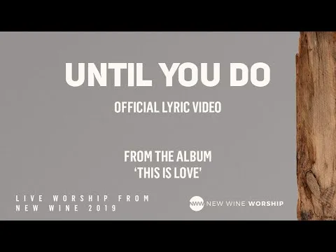 Until You Do official video thumbnail