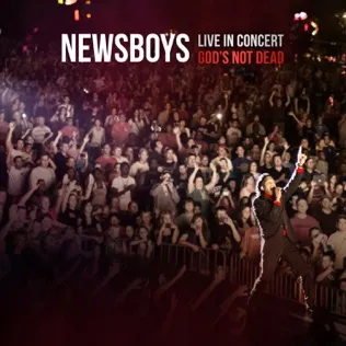 Newsboys God's Not Dead Message