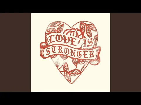Love Is Stronger official video thumbnail
