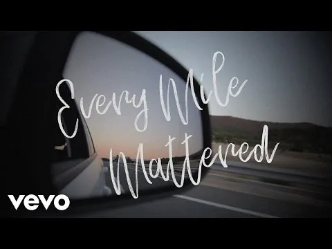 Every Mile Mattered official video thumbnail