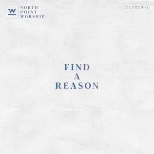 North Point Worship Find A Reason (Joyful Joyful)