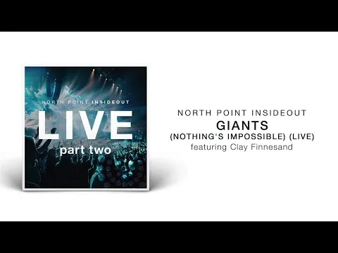 Giants (Nothing's Impossible) official video thumbnail