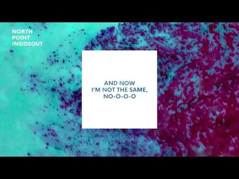 Not The Same by North Point Worship video thumbnail