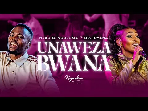Unaweza Bwana by Dr Ipyana video thumbnail