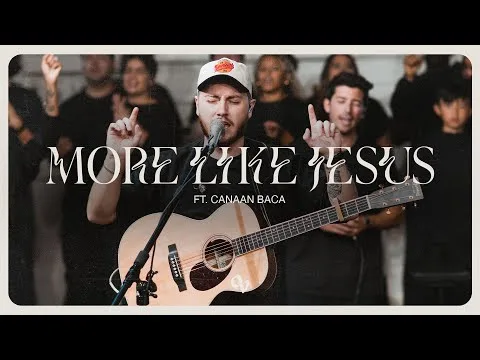More Like Jesus (feat. Canaan Baca) by One Voice Worship video thumbnail