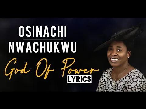 God Of Power by Osinachi Nwachukwu video thumbnail